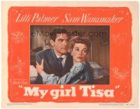 4t219 MY GIRL TISA signed LC #7 '48 by Lilli Palmer, who's close up with Sam Wanamaker!