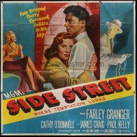 4w355 SIDE STREET 6sh '50 fate dropped thirty thousand dollars in Farley Granger's lap!