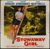 4w362 STOWAWAY GIRL 6sh '57 Trevor Howard, Pedro Armendariz, full-length sexy Elsa Martinelli!