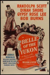 4x084 BELLE OF THE YUKON 1sh R53 Randolph Scott, sexy full-length Gypsy Rose Lee!