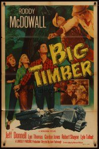 4x096 BIG TIMBER 1sh '50 artwork of logger Roddy McDowall fighting with two men!