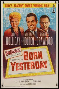 4x120 BORN YESTERDAY 1sh R61 headshots of Judy Holliday, William Holden & Broderick Crawford!