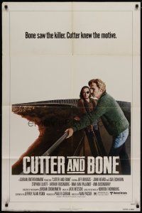 4x188 CUTTER & BONE 1sh '81 Jeff Bridges saw the killer, one-eyed John Heard knew the motive!