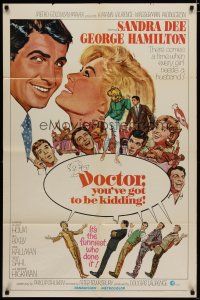 4x217 DOCTOR YOU'VE GOT TO BE KIDDING 1sh '67 art of Sandra Dee & George Hamilton by Mitchell Hooks