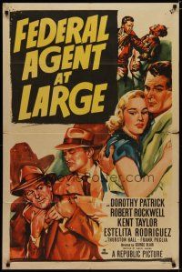4x264 FEDERAL AGENT AT LARGE 1sh '50 art of Dorothy Patrick embracing G-man Robert Rockwell!