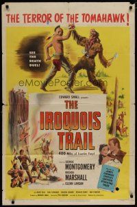 4x415 IROQUOIS TRAIL 1sh '50 art of George Montgomery fighting with Native American!