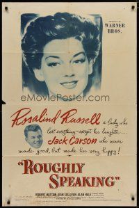 4x729 ROUGHLY SPEAKING 1sh '45 Rosalind Russell lost everything, Jack Carson made her happy!