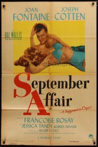 4x747 SEPTEMBER AFFAIR 1sh '51 William Dieterle, art of sexy Joan Fontaine & Joseph Cotten!