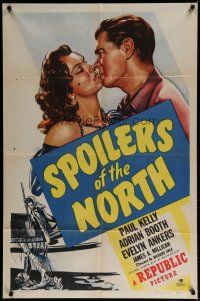 4x796 SPOILERS OF THE NORTH 1sh '47 Paul Kelly loves Adrian Booth, Evelyn Ankers