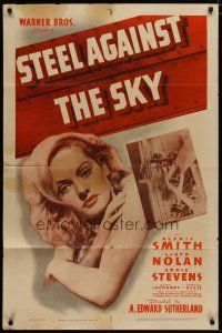 4x803 STEEL AGAINST THE SKY 1sh '41 sexiest close up image of Alexis Smith, cool title art!