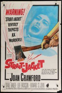 4x812 STRAIT-JACKET 1sh '64 art of crazy ax murderer Joan Crawford, directed by William Castle!