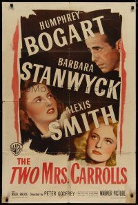 4x918 TWO MRS. CARROLLS 1sh '47 Humphrey Bogart, Barbara Stanwyck & Alexis Smith!