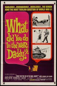 4x953 WHAT DID YOU DO IN THE WAR DADDY 1sh '66 James Coburn, Blake Edwards, funny design!
