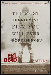 4z293 EVIL DEAD advance DS 1sh '13 a new vision from the producers of the original classic!