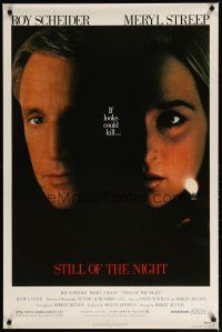 4z722 STILL OF THE NIGHT 1sh '82 super c/u of Roy Scheider & Meryl Streep, if looks could kill!