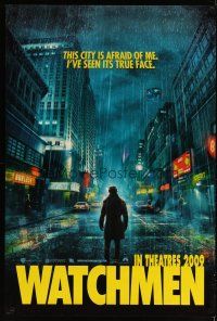 4z814 WATCHMEN teaser DS 1sh '09 Zack Snyder, Jackie Earle Haley, this city is afraid of me!