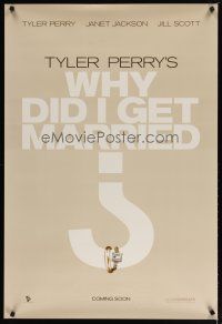 4z825 WHY DID I GET MARRIED teaser DS 1sh '07 Tyler Perry, Janet Jackson, Jill Scott, Sharon Leal!