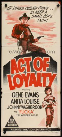 5a564 ACT OF LOYALTY Aust daybill '50s Gene Evans, Anita Louise, Johnny Washbrook & Flicka!