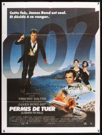 5b360 LICENCE TO KILL French 1p '89 Timothy Dalton as James Bond, he's out for revenge!