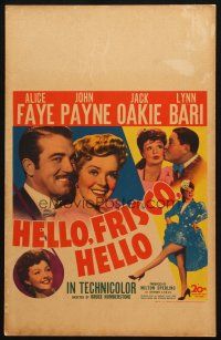 5b669 HELLO, FRISCO, HELLO WC '43 art of Alice Faye, John Payne, Jack Oakie & Lynn Bari!