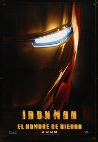 5f417 IRON MAN Spanish/U.S. teaser DS 1sh '08 Robert Downey Jr. is Iron Man, cool close-up of suit!