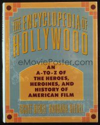 5g282 ENCYCLOPEDIA OF HOLLYWOOD hardcover book '90 heroes, heroines & history of American film!