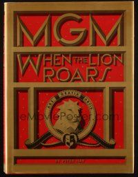 5g328 MGM: WHEN THE LION ROARS hardcover book '91 directors, writers, costume designers!