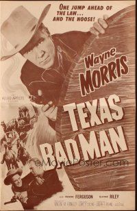 5g938 TEXAS BAD MAN pressbook '53 Wayne Morris is one jump ahead of the law & the noose!
