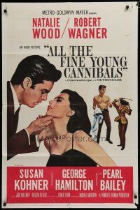 5h029 ALL THE FINE YOUNG CANNIBALS 1sh '60 art of Robert Wagner about to kiss sexy Natalie Wood!