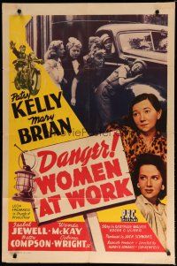 5h216 DANGER WOMEN AT WORK 1sh '43 Patsy Kelly, Mary Brian, Isabel Jewell, WWII!