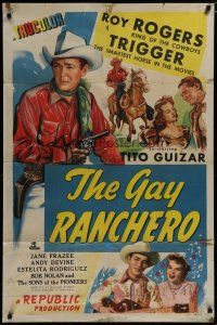 5h350 GAY RANCHERO 1sh '48 Roy Rogers c/u & on Trigger, Tito Guizar, Jane Frazee, Andy Devine
