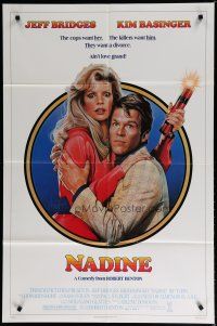 5h608 NADINE 1sh '87 great Drew Struzan art of Jeff Bridges & Kim Basinger w/dynamite!