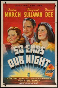 5h812 SO ENDS OUR NIGHT 1sh '41 Fredric March, Margaret Sullavan & Frances Dee flee from Nazis!