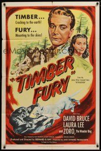 5h895 TIMBER FURY 1sh '50 from James Oliver Curwood story, David Bruce, Laura Lee!