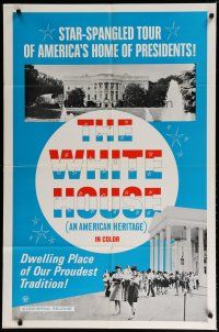 5h965 WHITE HOUSE 1sh '60s tour of home of Presidents, an American heritage!