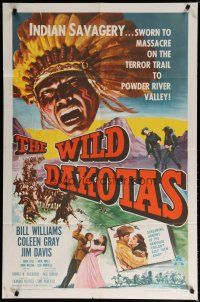 5h970 WILD DAKOTAS 1sh '56 Bill Williams, Coleen Gray, savage Native Americans!