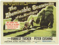 5j030 ABOMINABLE SNOWMAN OF THE HIMALAYAS TC '57 Peter Cushing, the dreaded man-beast of Tibet!