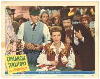 5j428 COMANCHE TERRITORY LC #6 '50 Will Geer w/ Maureen O'Hara gambling at cards in saloon!