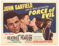 5j103 FORCE OF EVIL TC '48 at last John Garfield comes face to face with his brother's killer!