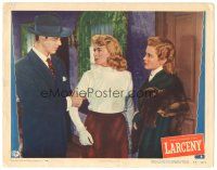 5j612 LARCENY LC #8 '48 Joan Caulfield watches John Payne grab Shelley Winters by the arm!