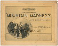 5j190 MOUNTAIN MADNESS TC '20 Anna Alice Chaplin's novel of young lovers in the wilderness!