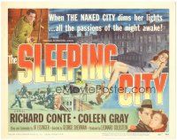 5j251 SLEEPING CITY TC '50 Conte, Coleen Gray, when the Naked City dims her lights passions awake!