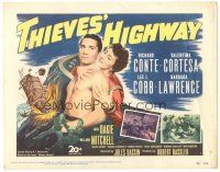 5j279 THIEVES' HIGHWAY TC '49 Jules Dassin, barechested truck driver Richard Conte!