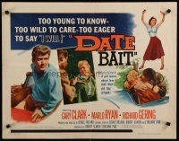5m071 DATE BAIT 1/2sh '60 teens too young to know, too wild to care & too eager to say I WILL!