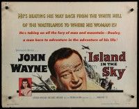 5m146 ISLAND IN THE SKY 1/2sh '54 William Wellman, close up art of big John Wayne!
