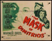 5m195 MASK OF DIMITRIOS 1/2sh '44 Peter Lorre, Sydney Greenstreet, Zachary Scott, Faye Emerson