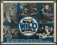 5m419 WILD WILD WORLD 1/2sh '65 Sokoler Mondo-documentary, montage of incredible, exotic & weird!