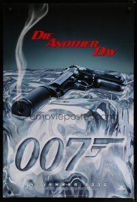 5p243 DIE ANOTHER DAY teaser DS 1sh '02 Pierce Brosnan as James Bond, cool image of gun melting ice