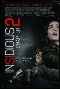 5p404 INSIDIOUS: CHAPTER 2 advance DS 1sh '13 Patrick Wilson, it will take what you love most!