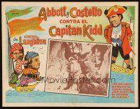 5s476 ABBOTT & COSTELLO MEET CAPTAIN KIDD Mexican LC R50s pirates Bud & Lou with Charles Laughton!